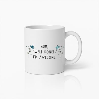 Grappige Mama Mok met "Goed Gedaan Ik Ben Geweldig" Tekst – Humoristisch Cadeau voor Moederdag & Verjaardag