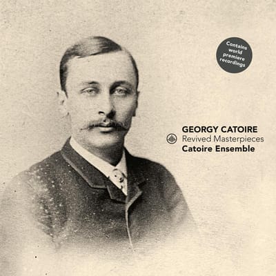 Catoire - Revived Masterpieces - Catoire Ensemble