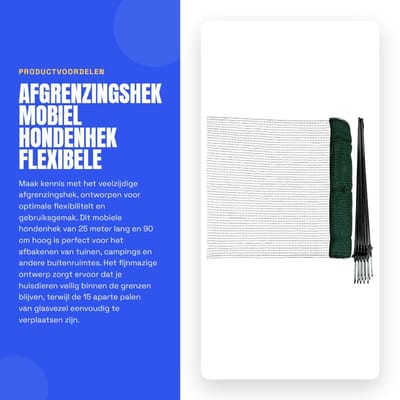 Dailygoods- Afgrenzingshek 25 m lang - Mobiel Hek - Fijnmazig Tuinnet - Hondenhek - Afsluithek - 15 Glasvezelpalen - Vrije Paalafstand - Omheining