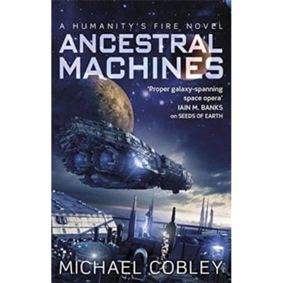 Ancestral Machines - Michael Cobley