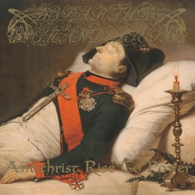 Departure Chandelier - Antichrist Rise To Power (CD)