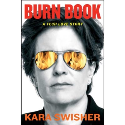 Burn Book - Kara Swisher