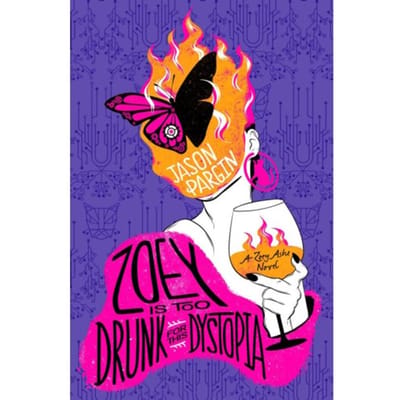 Zoey Is Too Drunk For This Dystopia - Futuristic Violence And Fancy Suits - Jason Pargin