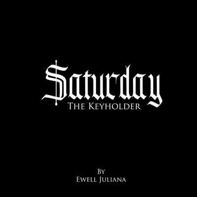 Saturday - Ewell Juliana