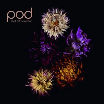 Pod - The Earth's Rotation (CD)