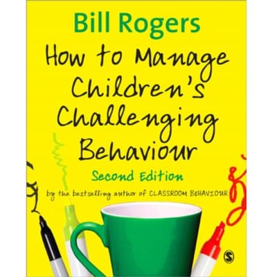 How To Manage Children's Challenging Behaviour - Bill Rogers