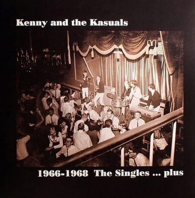 Kenny And The Kasuals - The Singles Plus... 1966-1968 (LP)