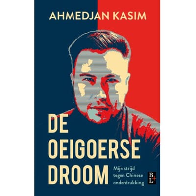 De Oeigoerse Droom - Ahmedjan Kasim