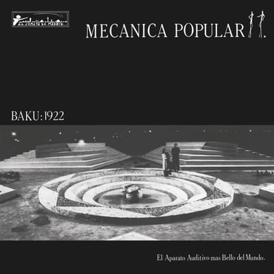Mecanica Popular - Baku:1922 (LP)