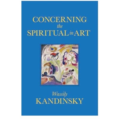 Concerning The Spiritual In Art - Dover Fine Art, History Of Art - Wassily Kandinsky