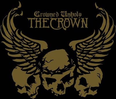 Crown - Crowned Unholy (CD | DVD)