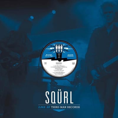 Live At Third Man Records - Squrl
