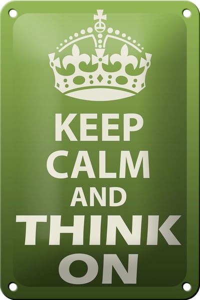 Blechschild Spruch 12x18cm Keep Calm and think on