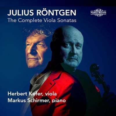 Herbert Kefer, Markus Schirmer - Röntgen: Viola Sonatas 1-3 (CD)