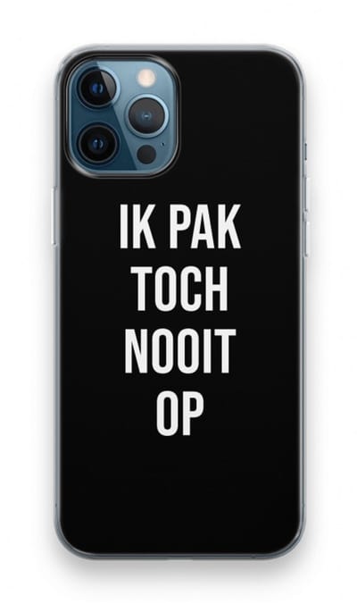 Case Company® - Hoesje geschikt voor iPhone 12 Pro hoesje - Ik pak nooit op - Zwart - Soft Cover Telefoonhoesje - Bescherming aan alle Kanten en Schermrand