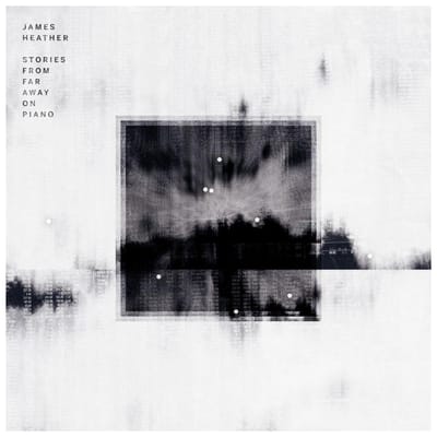 James Heather - Stories From Far Away On Piano (LP)