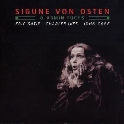 Sigune Von Osten, Armin Fuchs - Eric Satie / Charles Ives / John Cage (CD)