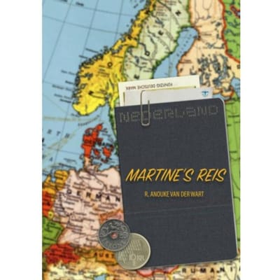 Martine's Reis - R. Anouke van der Wart