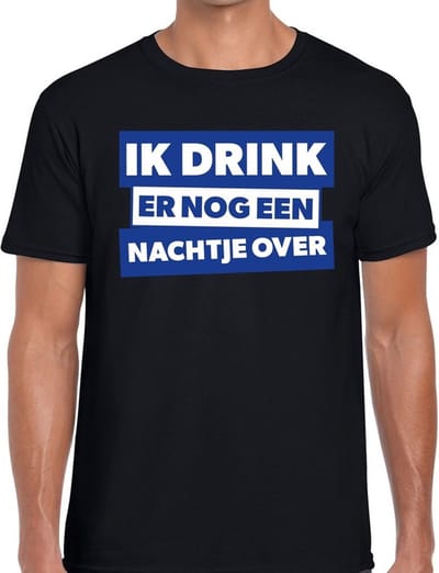 Ik drink er nog een nachtje over blauw/wit tekst t-shirt zwart heren - zwart heren shirt ik drink er nog een nachtje over S