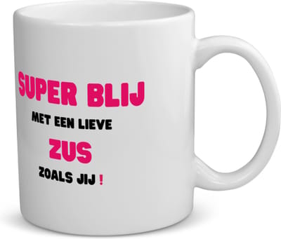 Akyol - super blij met een lieve zus zoals jij koffiemok - theemok - Zus - de liefste zus - verjaardag - cadeautje voor zus - zus artikelen - kado - geschenk - 350 ML inhoud