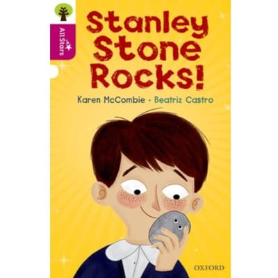 Oxford Reading Tree All Stars: Oxford Level 10: Stanley Stone Rocks! - Oxford Reading Tree All - Karen McCombie