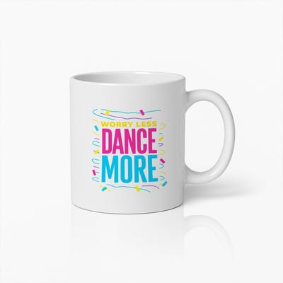 Worry Less Dance More Mok 330ml – Kleurrijke Motiverende Koffiebeker | Leuk Cadeau voor Dansers & Positieve Denkers