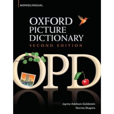 Oxford Picture Dictionary Second Edition: Monolingual (American English) Dictionary - Jayme Adelson-Goldstein