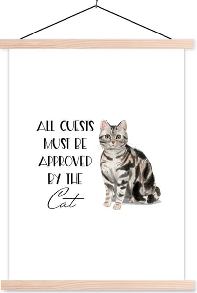 Posterhanger incl. Poster 87x120 cm - Schoolplaat - Poes - Quotes - Spreuken - All guests must be approved by the cat - Textielposter - Blanke latten