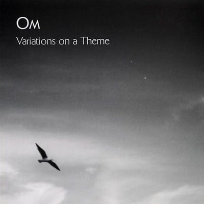 Om - Variations On A Theme (LP)