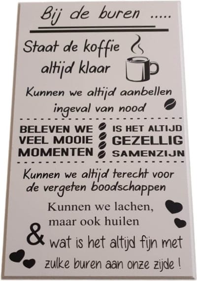 Tekstbord - spreukenbord - buren - koffie - vriendschap