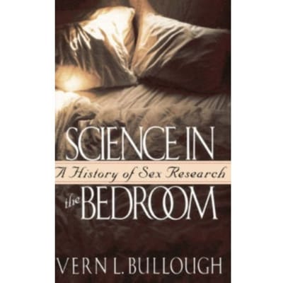 Science In The Bedroom - Bullough, Vern L.