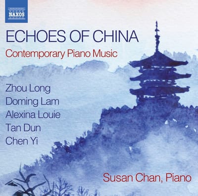 Susan Chan - Echoes Of China (Contemporary Piano Music) (CD)