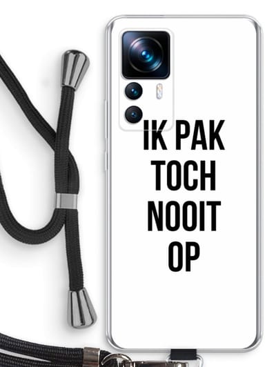 Case Company® - Hoesje met koord geschikt voor Xiaomi 12T hoesje met Koord - Ik pak nooit op - Telefoonhoesje met Zwart Koord - Bescherming aan alle Kanten en Over de Schermrand
