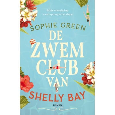 De Zwemclub Van Shelly Bay - Sophie Green