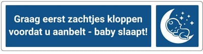 Graag zachtjes kloppen baby slaapt deurbordje met zelfklevende strip | Forex Re materiaal | 20 x 5 cm