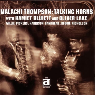 Malachi Thompson, Hamiet Bluiett, Oliver Lake - Talking Horns (CD)