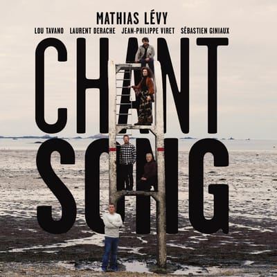 Mathias Levy - Chant Song (CD)