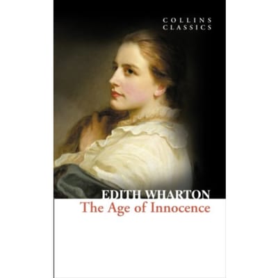 The Age Of Innocence - Collins Classics - Edith Wharton