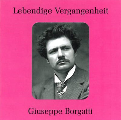 Giuseppe Borgatti & Isidoro Fagoaga - Lebendige Vergangenheit - Giuseppe Borgatti (CD)