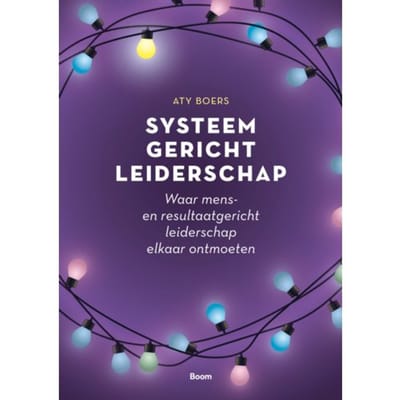 Systeemgericht Leiderschap - Aty Boers