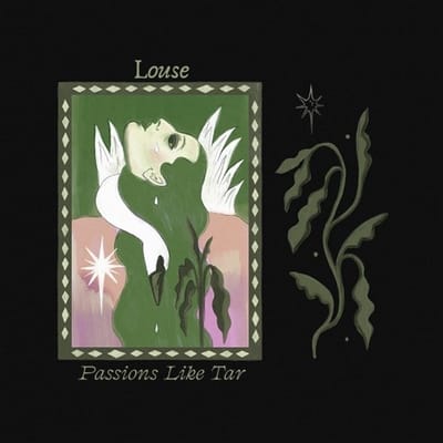 Louse - Passions Like Tar (LP)