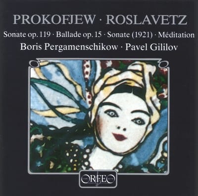 Boris Pergamenschikow & Pavel Gililov - Prokofiev/Roslavetz: Sonate Op. 119 - Ballade Op. 15 - Sonate (1921) - Meditation (CD)