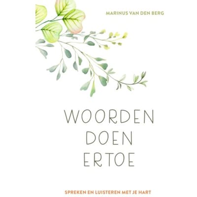 Woorden Doen Ertoe - Marnius van den Berg