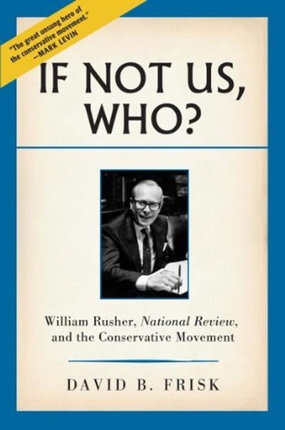 Geschiedenis Conservatieve Beweging: William Rusher en National Review