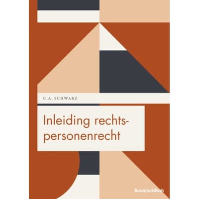 Inleiding Rechtspersonenrecht - Boom Fiscale Studieboeken - C.A. Schwarz