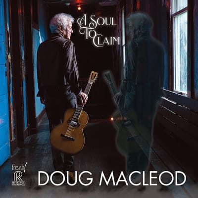 Doug MacLeod - A Soul To Claim (CD)