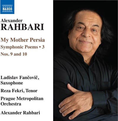 Reza Fekri, Prague Metropolitan Symphonic Orchestra, Alexander Rahbari - Rahbari: My Mother Persia 3 (CD)