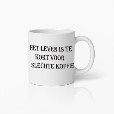 Het Leven Is Te Kort Voor Slechte Koffie Mok – Grappige Koffiequote Cadeau Voor Koffieliefhebbers