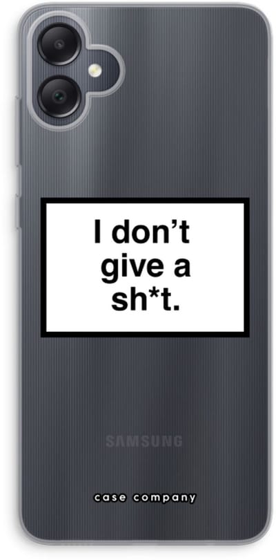 Case Company® - Hoesje geschikt voor Samsung Galaxy A05 hoesje - Don't give a shit - Soft Cover Telefoonhoesje - Bescherming aan alle Kanten en Schermrand