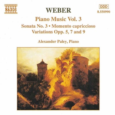 Weber: Piano Works Vol 3 / Alexander Paley